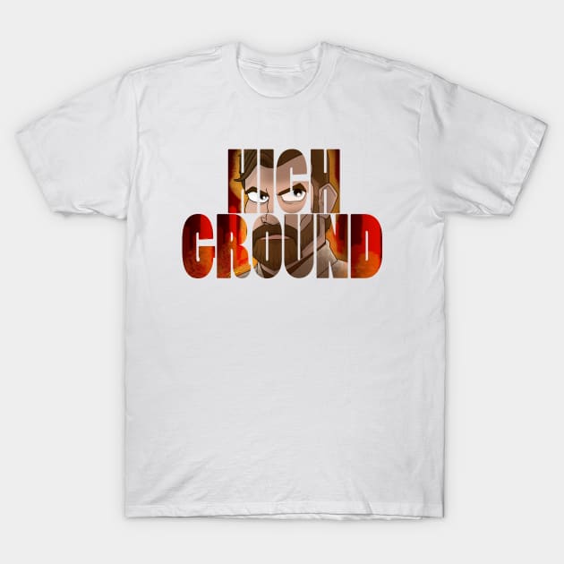 High Ground T-Shirt by Tuckerjoneson13